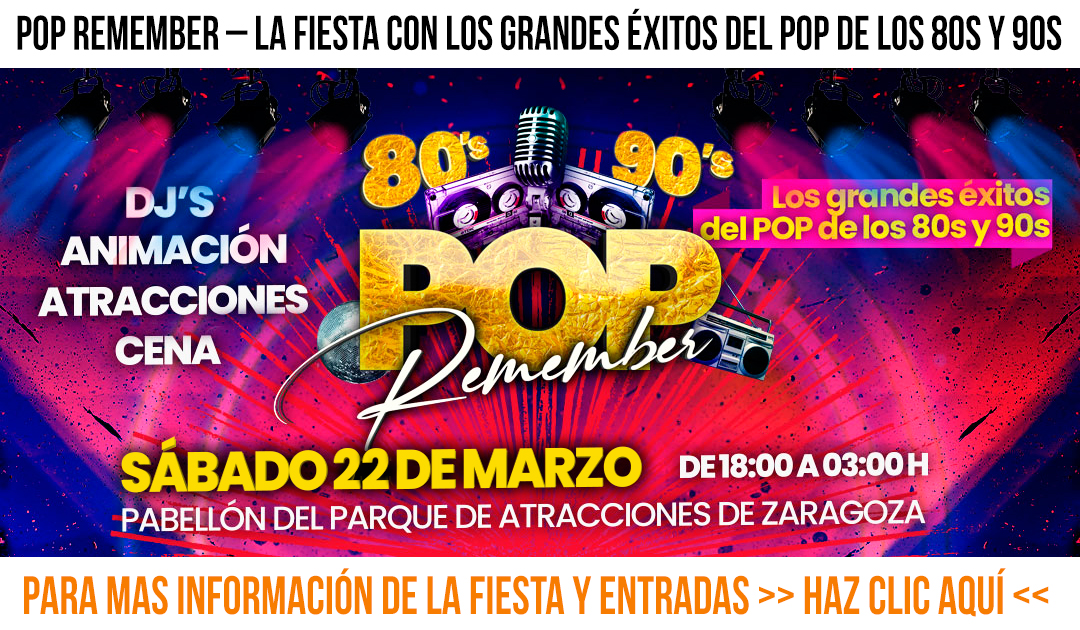 RememberPOP fiesta musica POP remember los ochenta noventa en zaragoza